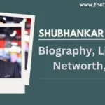 Shubhankar Mishra Biography